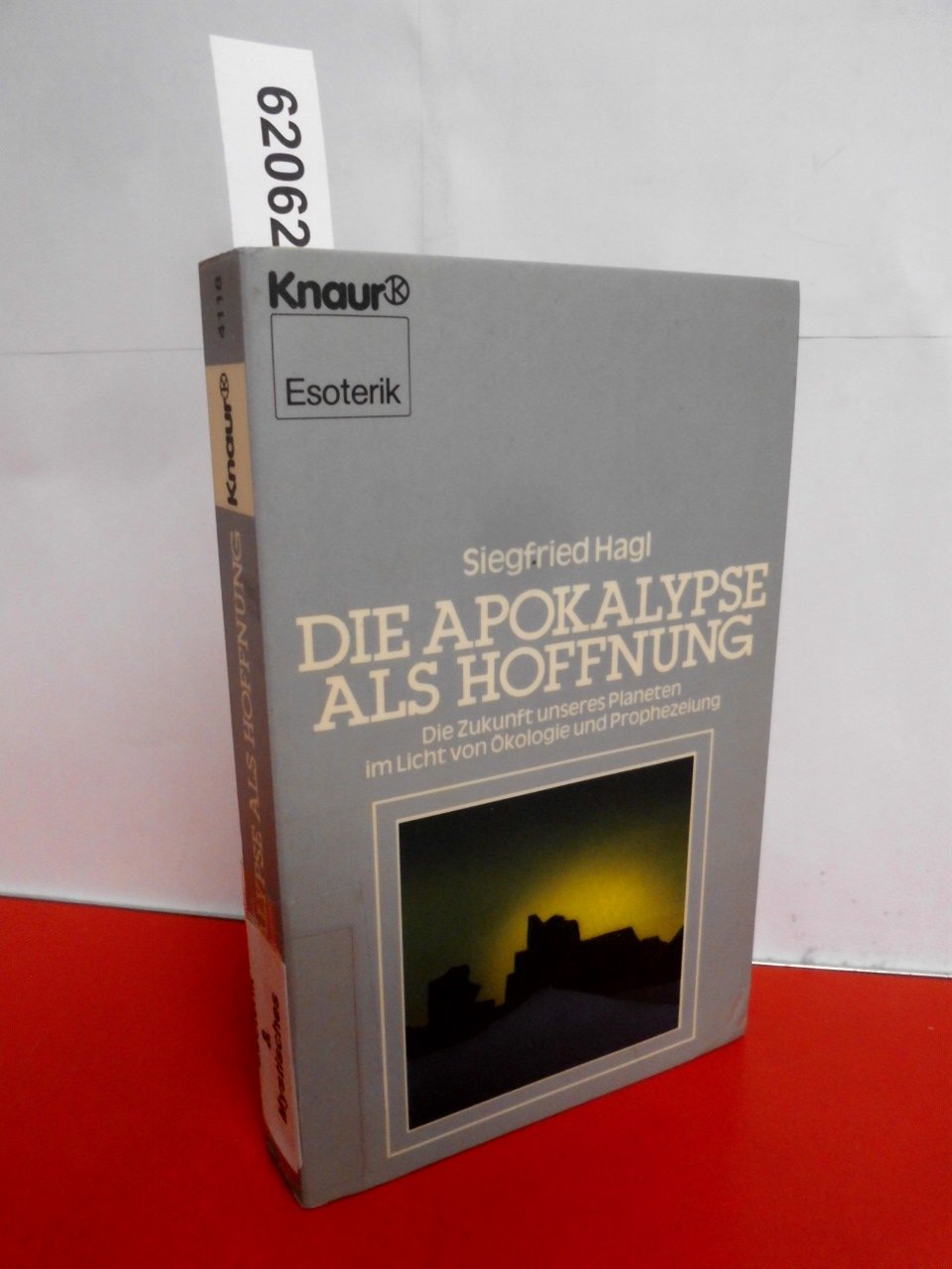 Die Apokalypse als Hoffnung. Die Zukunft unseres Planeten im Licht von Ökologie und Prophezeiung Philosophy