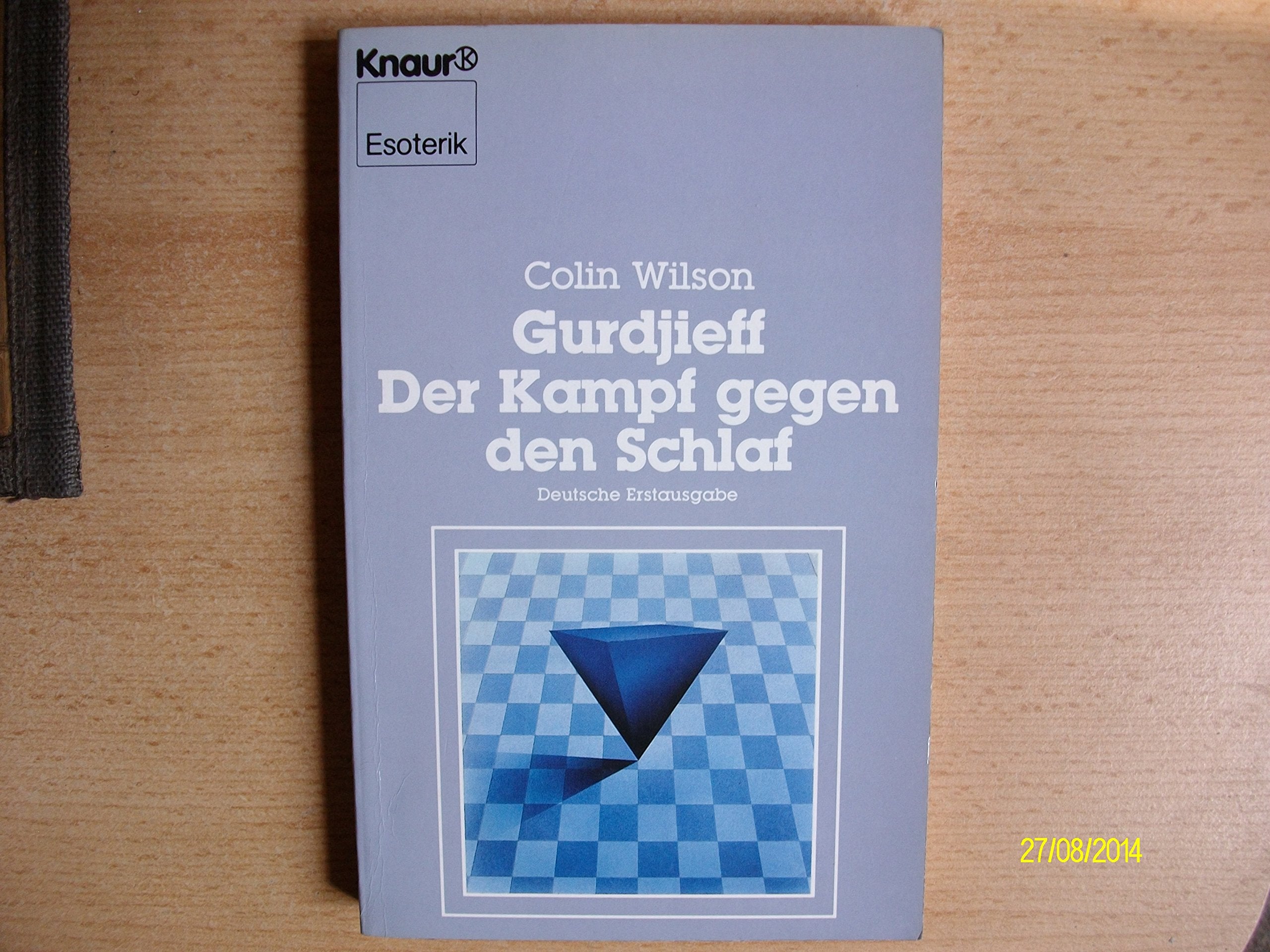 Gurdjieff - Der Kampf gegen den Schlaf (Knaur Taschenbücher. Esoterik) Religion & Esotericism