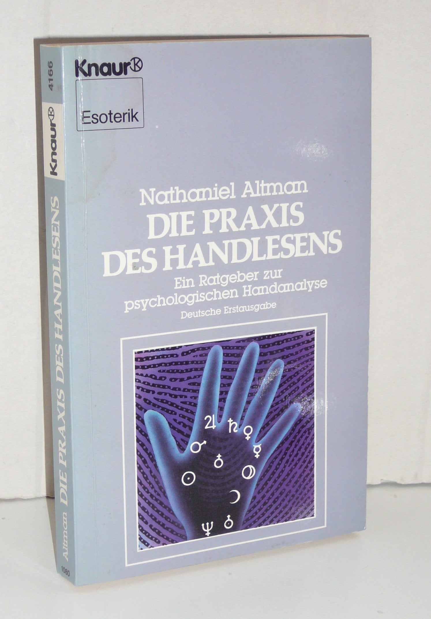 Die Praxis des Handlesens: Ein Ratgeber zur psychologischen Handanalyse (Knaur Taschenbücher. Esoterik) Religion & Esotericism