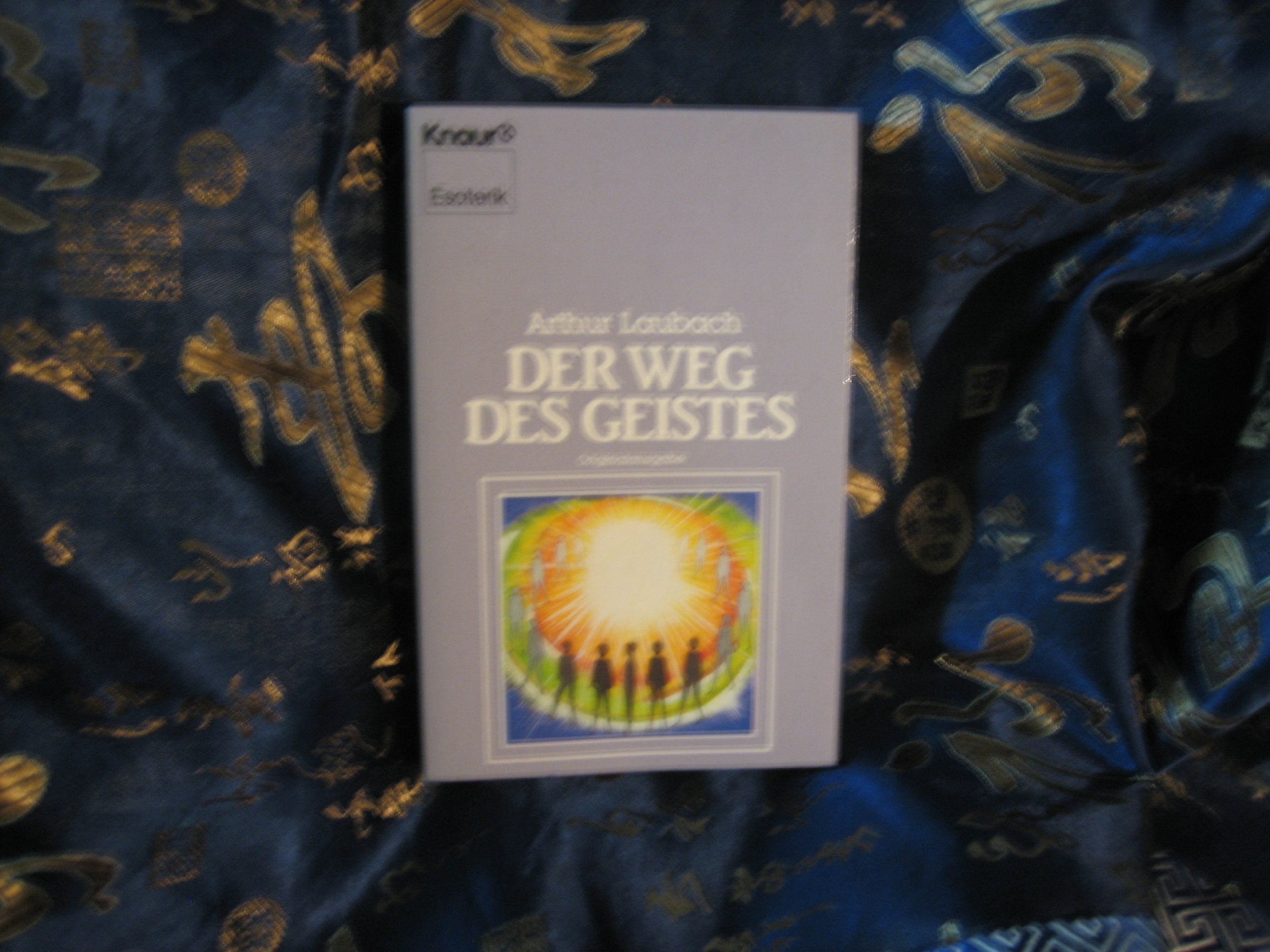 Der Weg des Geistes (Knaur Taschenbücher. Esoterik) Religion & Esotericism