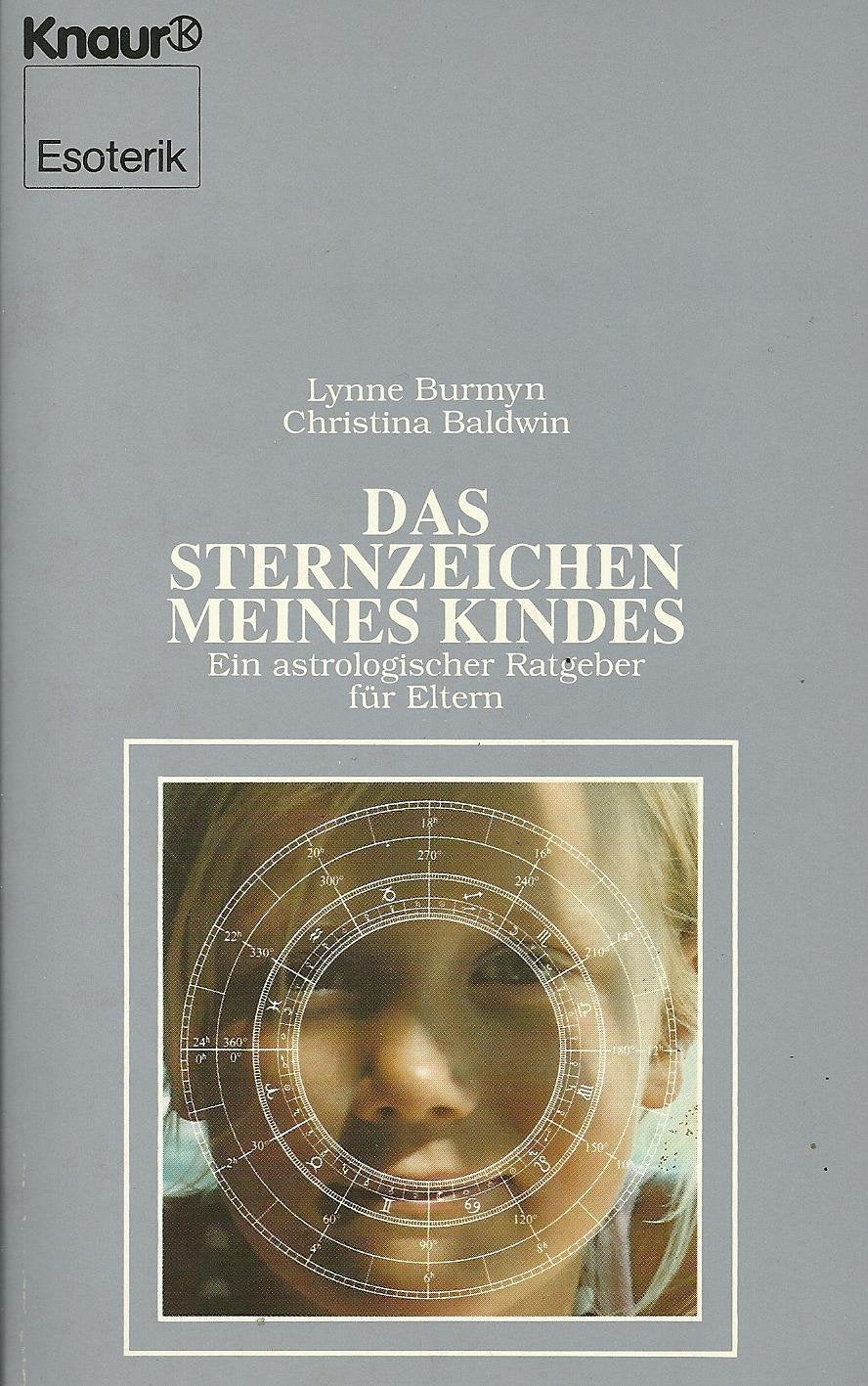 Das Sternzeichen meines Kindes: Ein astrologischer Ratgeber für Eltern (Knaur Taschenbücher. Esoterik) Religion & Esotericism