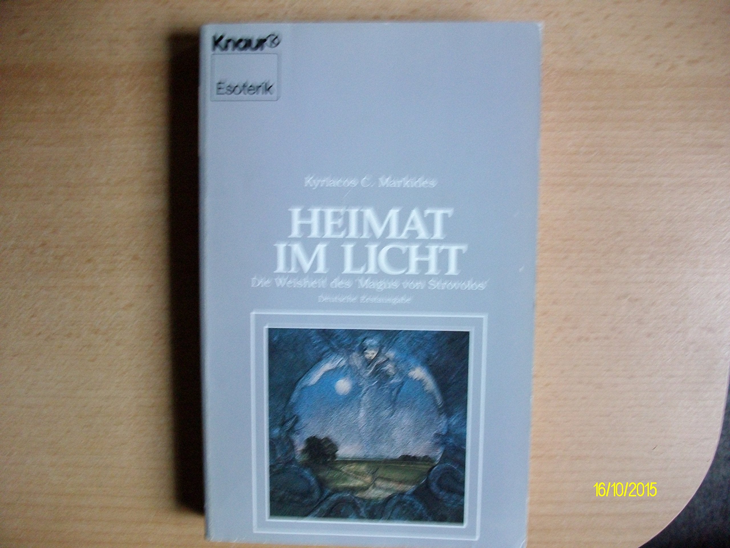 Heimat im Licht. Die Weisheit des Magnus von Strovolos. 1. Auflage. Health, Nutrition & Fitness