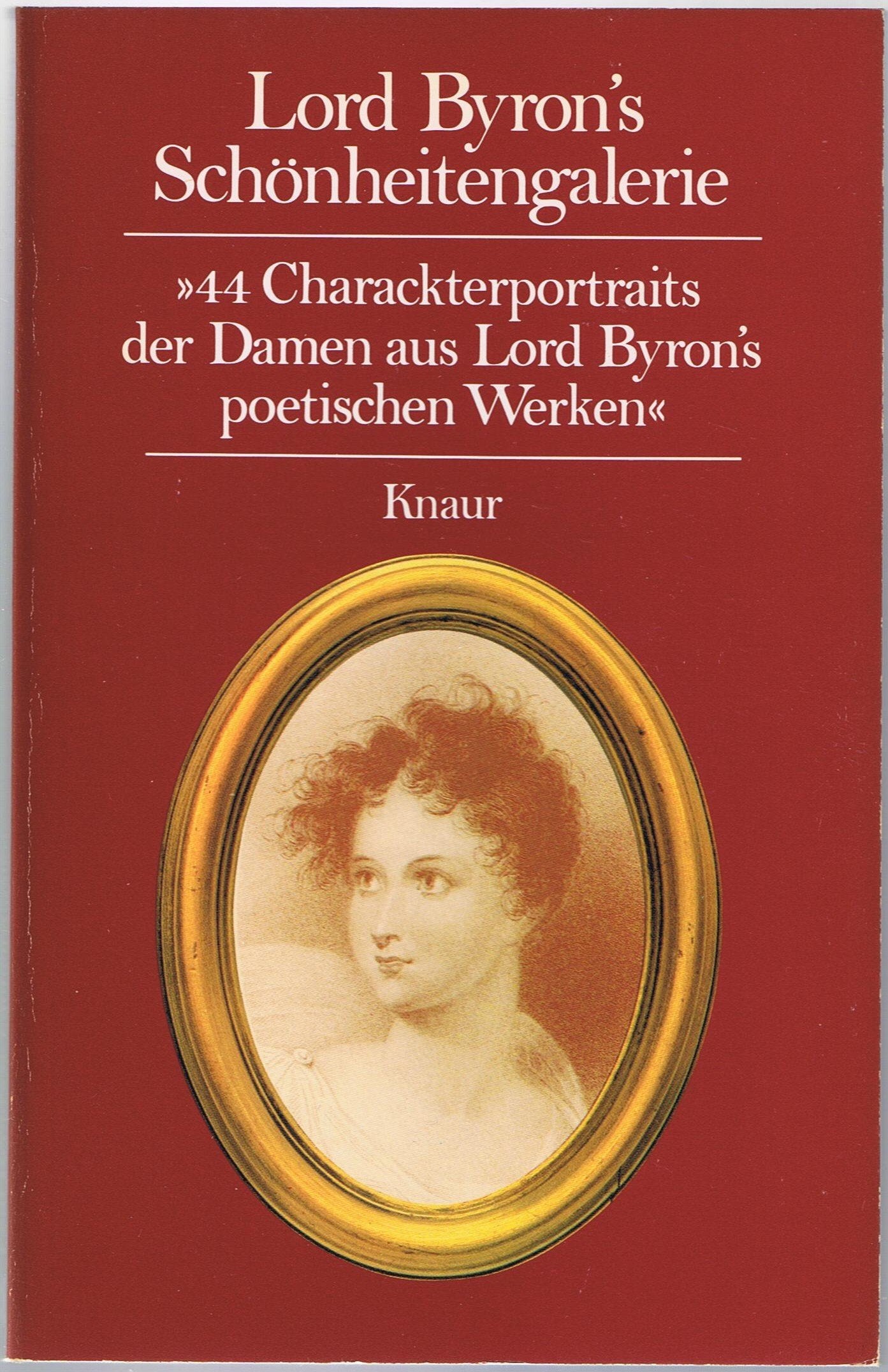 Lord Byron's Schönheitengalerie. "44 Charackterportraits der Damen aus Lord Byron's poetischen Werken" Books