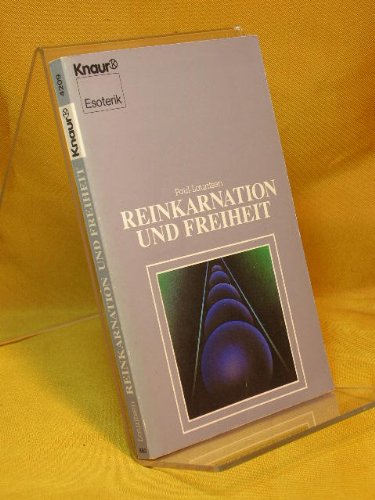 Reinkarnation und Freiheit (Knaur Taschenbücher. Esoterik) Religion & Esotericism