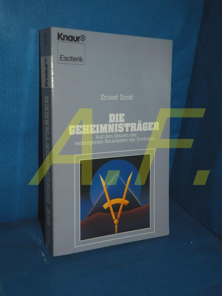 Die Geheimnisträger (Knaur Taschenbücher. Esoterik) Philosophy