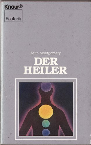 Der Heiler (Knaur Taschenbücher. Esoterik) Religion & Esotericism
