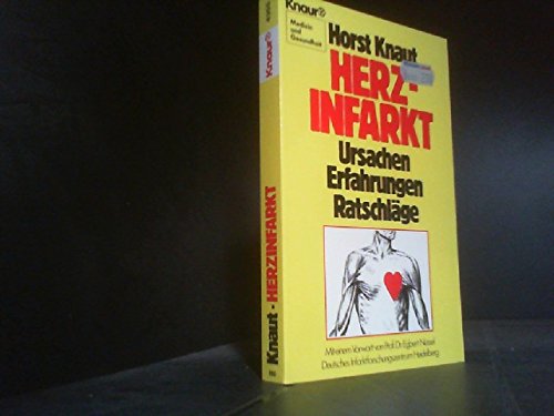 Herzinfarkt. Ursachen, Erfahrungen, Ratschläge. Books