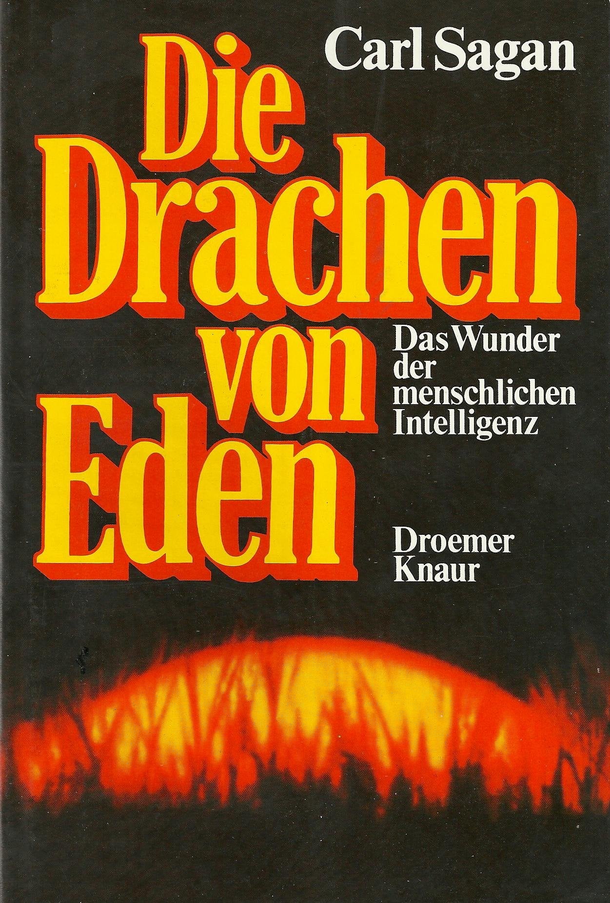 Die Drachen von Eden. Das Wunder der menschlichen Intelligenz. Books