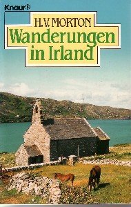 Wanderungen in Irland (Knaur Taschenbücher. Reisen und Entdecken) Travelogues