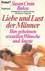 Liebe und Lust der Männer: Ihre geheimen sexuellen Wünsche und Ängste (Knaur Taschenbücher. Sachbücher) Partnership & Love