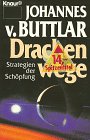 Drachenwege: Strategien der Schöpfung (Knaur Taschenbücher. Sachbücher) Religion & Esotericism