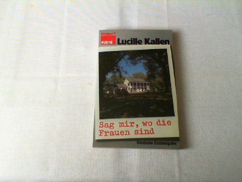 Sag mir, wo die Frauen sind. ( Knaur Krimi) Books
