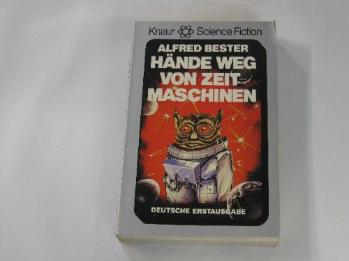 Hände weg von Zeitmaschinen (Knaur Taschenbücher. Fantasy) Books