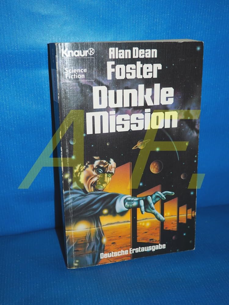 Dunkle Mission. ( Science-Fiction Roman). (Knaur Taschenbücher. Fantasy) Fantasy & Sci-Fi