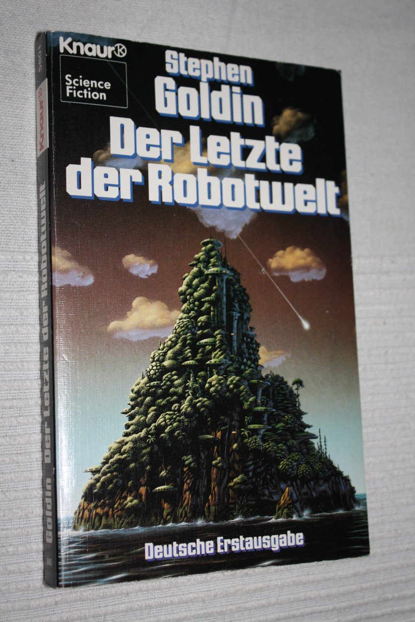 Der Letzte der Robotwelt (Knaur Taschenbücher. Fantasy) Books