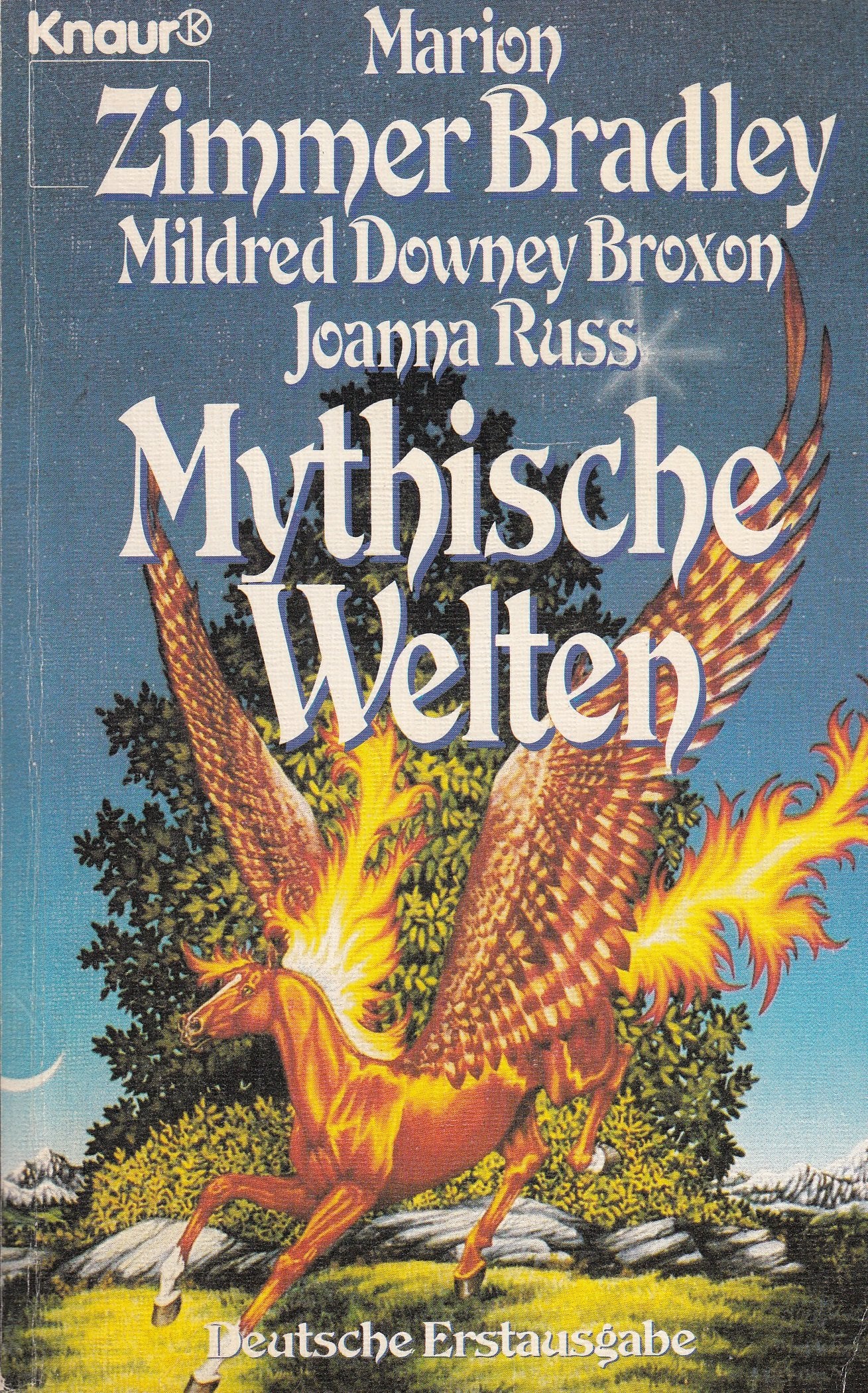 Mythische Welten: Drei Romane von drei Top-Autorinnen (Knaur Taschenbücher. Fantasy) Fantasy & Sci-Fi