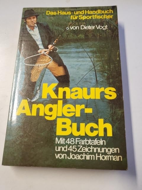 Knaurs Anglerbuch.: Das Haus- und Handbuch für Sportfischer. (Knaur Taschenbücher. Ratgeber) Leisure & Fun