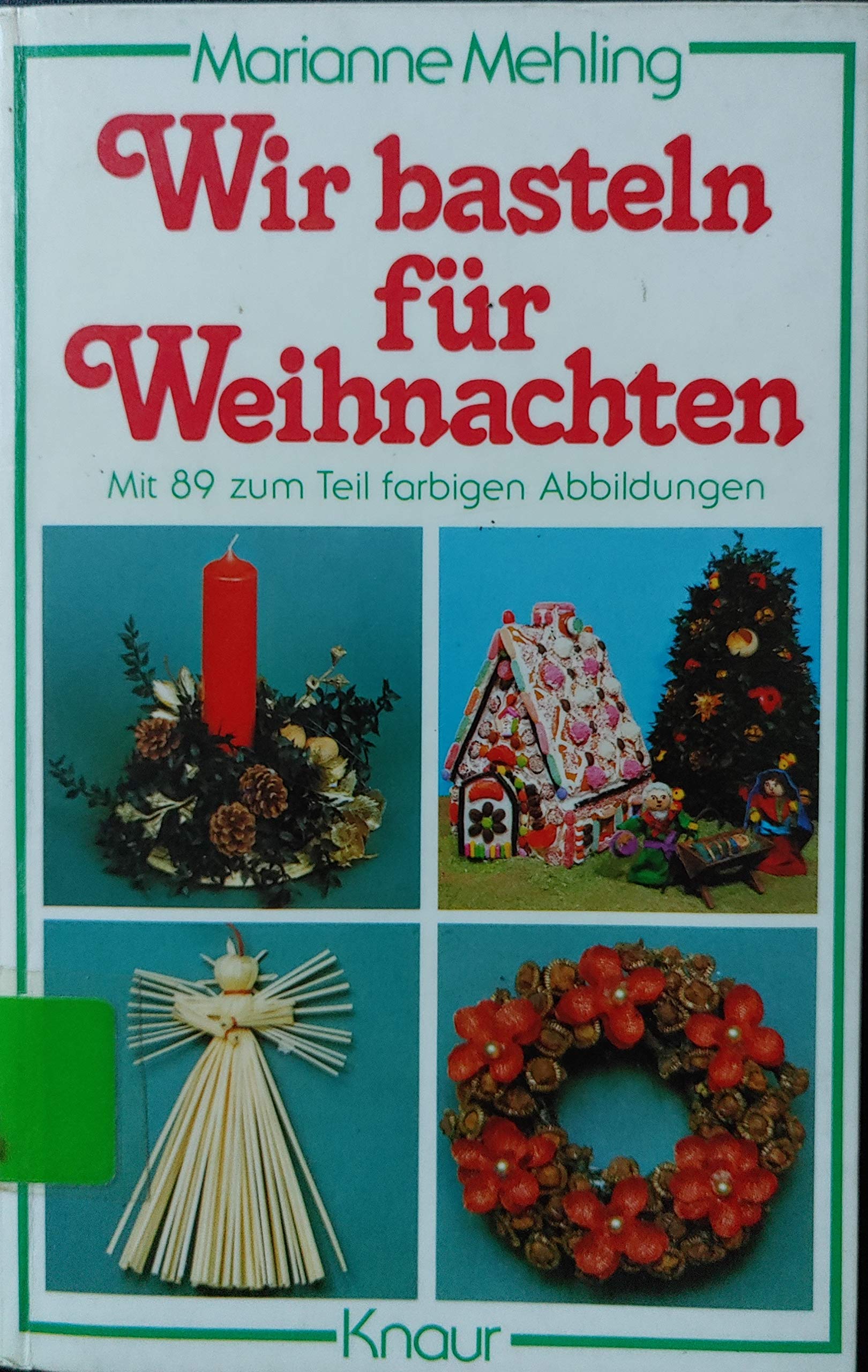 Wir basteln für Weihnachten (Knaur Taschenbücher. Hobby) Leisure, Home & Garden