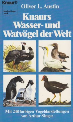 Knaurs Wasser- und Watvögel der Welt Natural Sciences