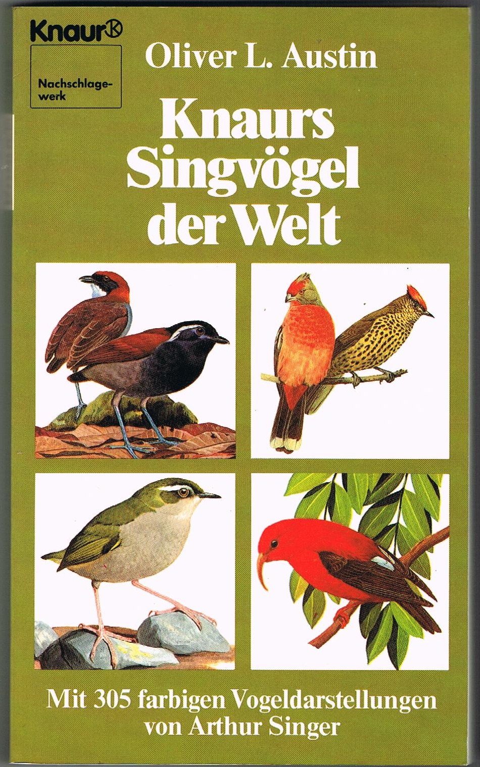 Knaurs Singvögel der Welt (Knaur Taschenbücher. Nachschlagewerke) Natural Sciences