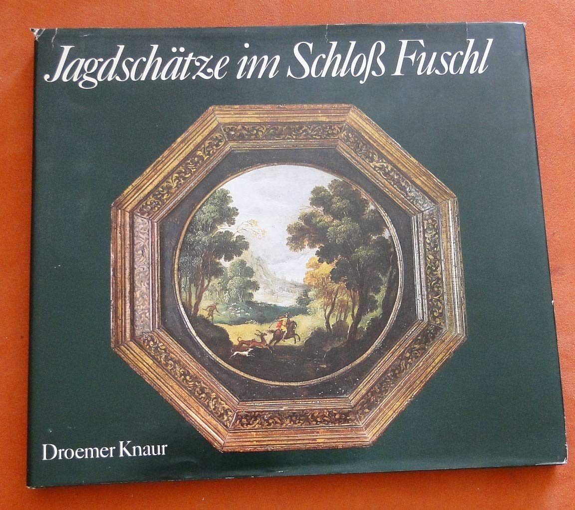 Jagdschätze im Schloß Fuschl. book