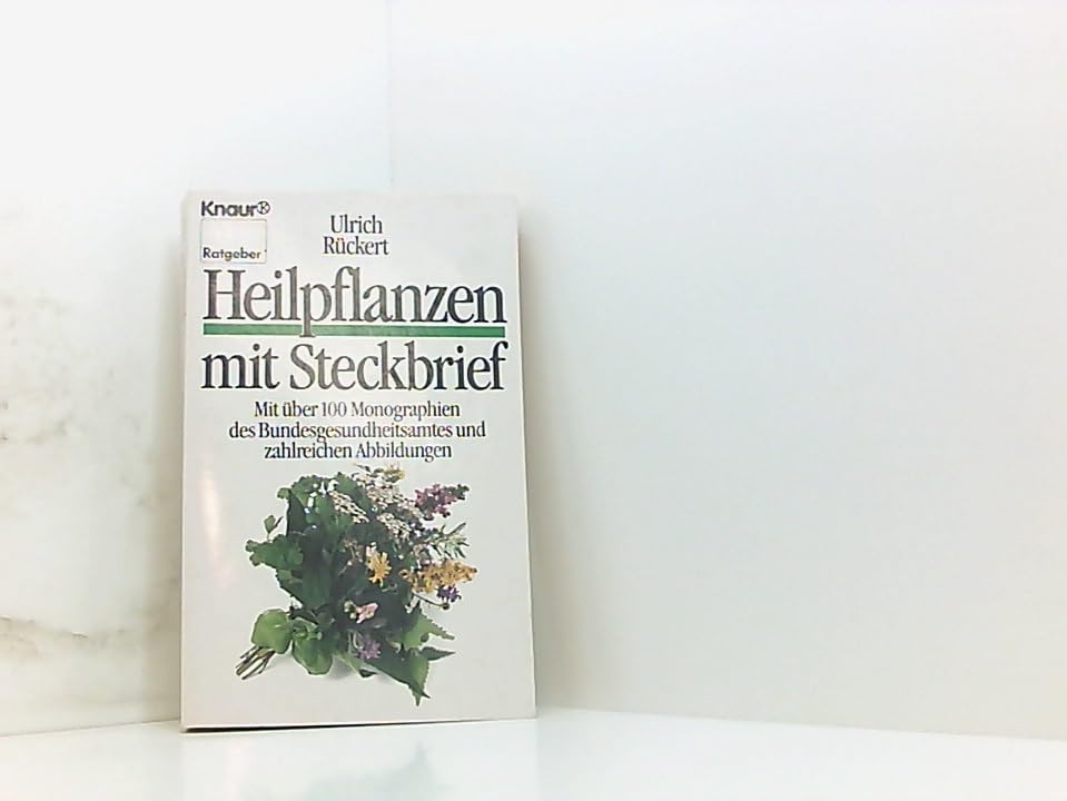 Heilpflanzen mit Steckbrief: Mit über 100 Monographien des Bundesgesundheitsamtes und zahlreichen Abbildungen (Knaur Taschenbücher. Ratgeber) Health, Nutrition & Fitness