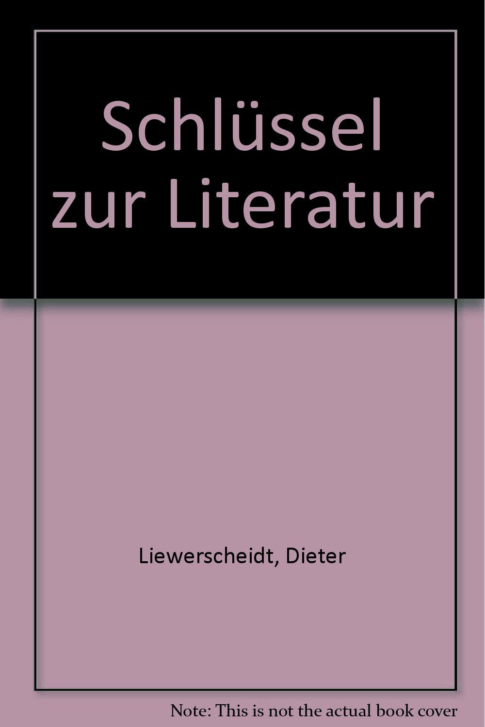 Schlüssel zur Literatur (Knaur Taschenbücher. Ratgeber) Books