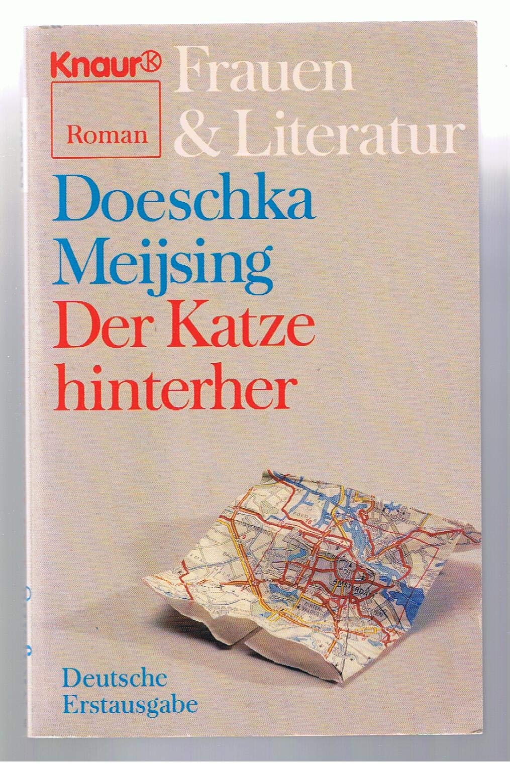 Der Katze hinterher (Knaur Taschenbücher. Frauenbücher) Books