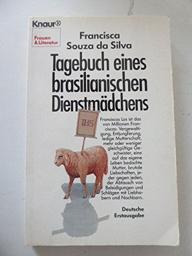 Tagebuch eines brasilianischen Dienstmädchens. (Knaur Taschenbücher. Frauenbücher) Books
