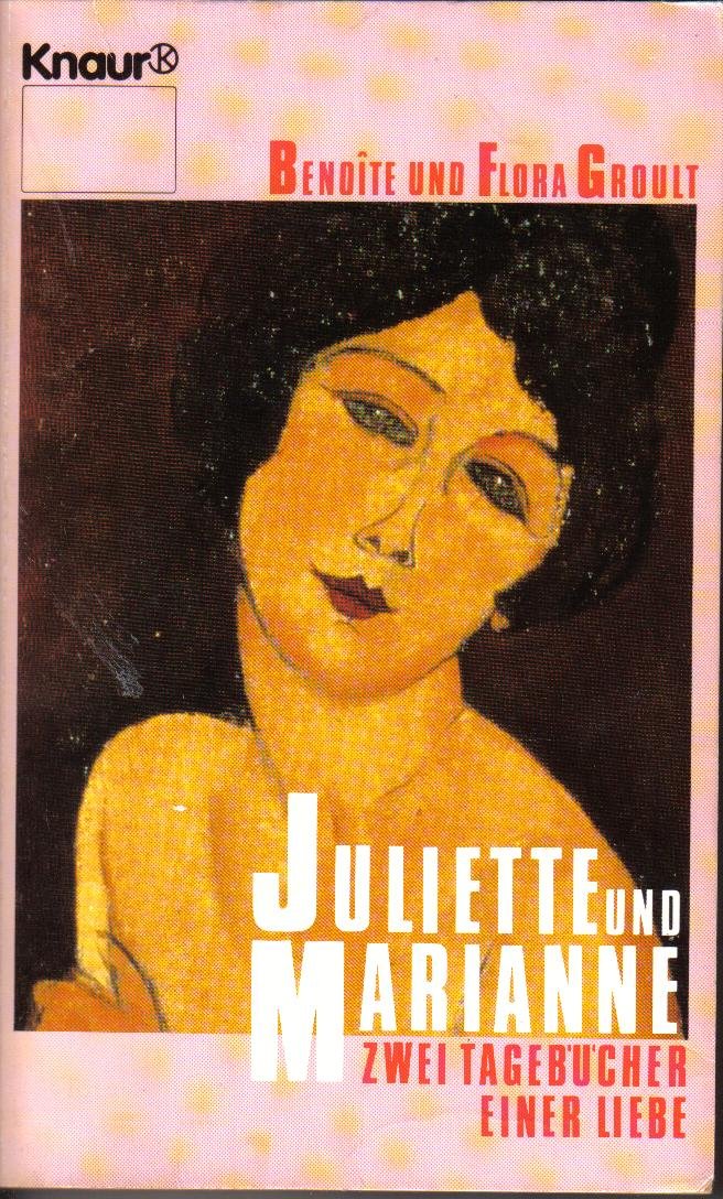 Juliette und Marianne. Zwei Tagebücher einer Liebe. Books