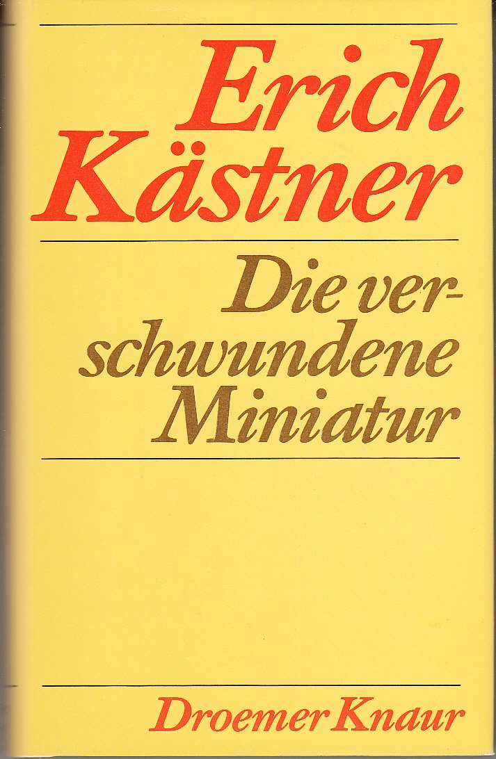 Die verschwundene Miniatur. Oder auch Die Abenteuer eines empfindsamen Fleischermeisters Contemporary literature Books