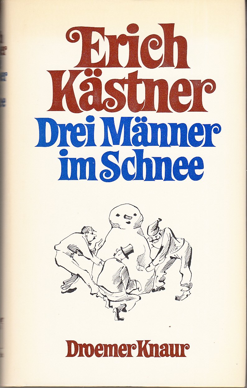 Drei Männer im Schnee: Eine Erzählung Contemporary literature