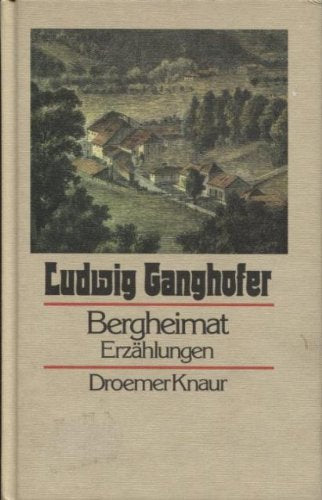 Bergheimat. Erlebtes und Erlauschtes. Erzählungen Books