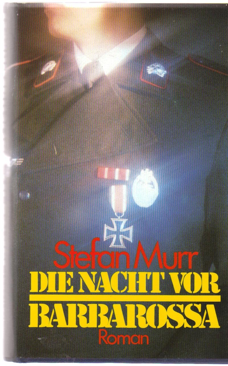 Die Nacht vor Barbarossa: Roman Books