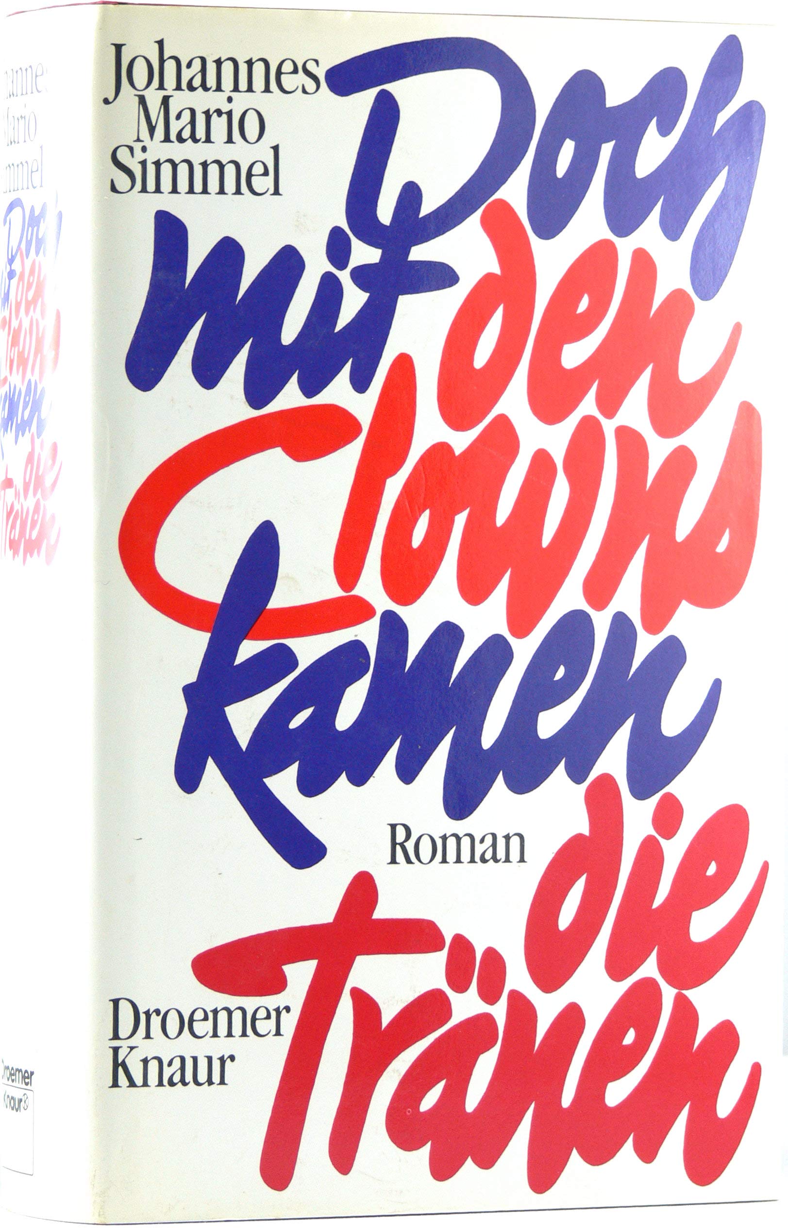 Doch mit den Clowns kamen die Tränen book