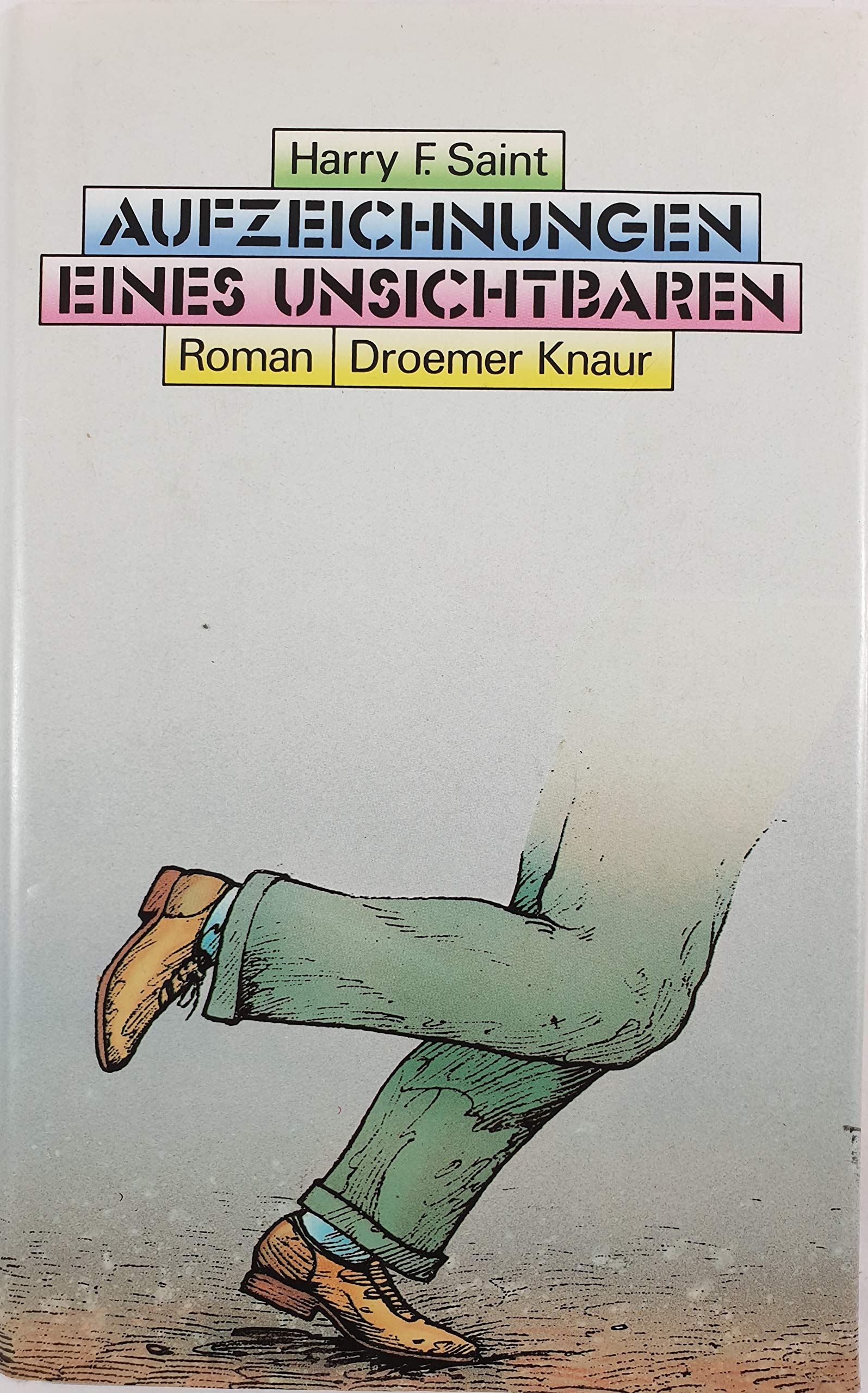 Aufzeichnungen eines Unsichtbaren: Roman Books