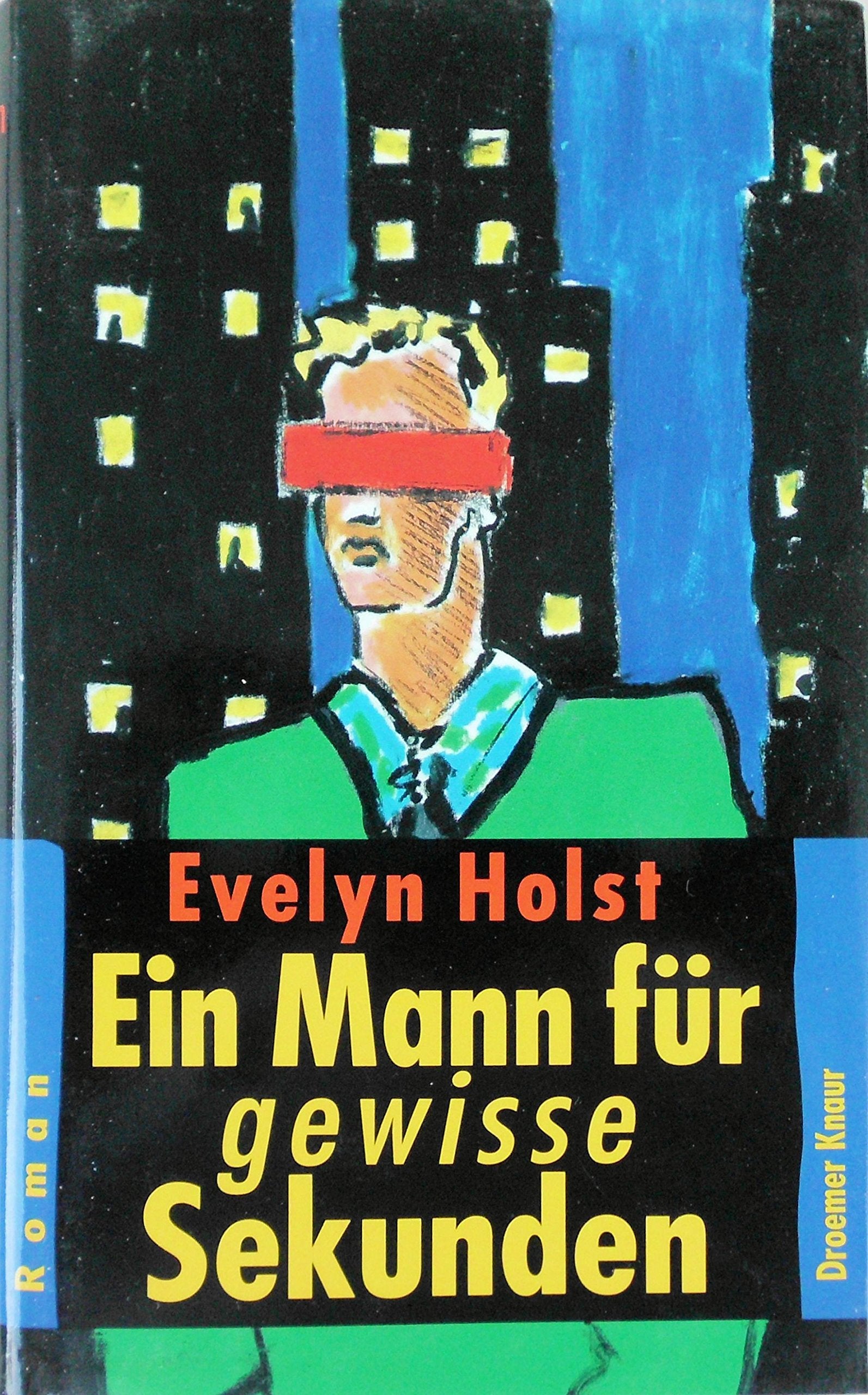 Ein Mann für gewisse Sekunden: Roman Contemporary literature
