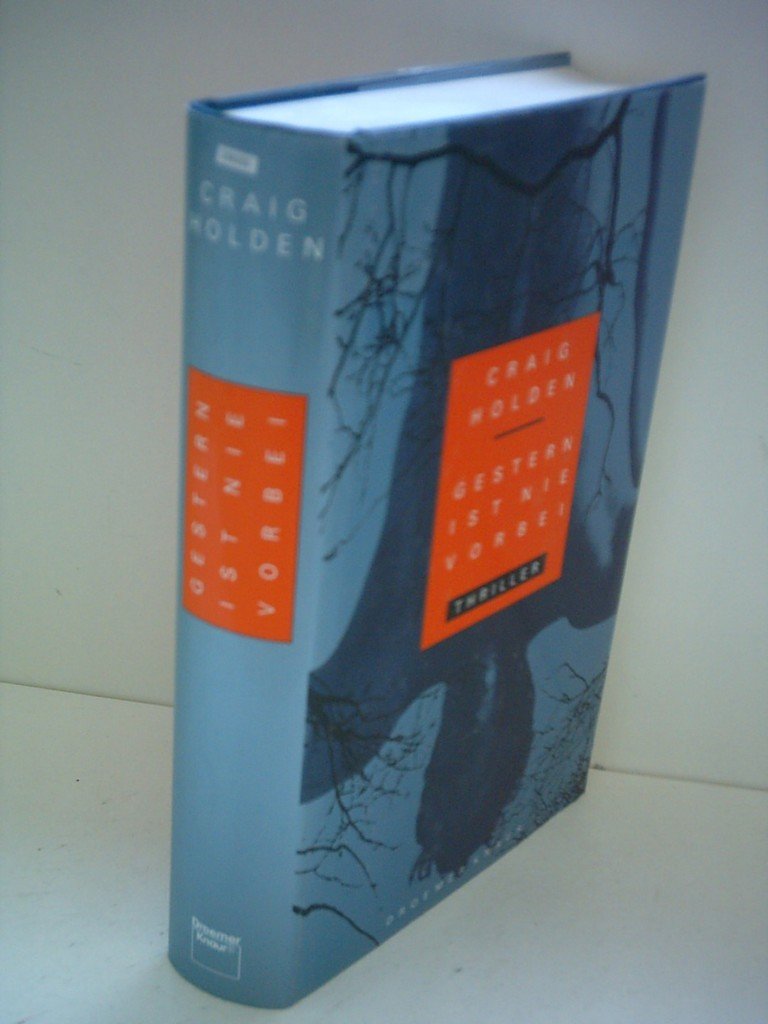 Gestern ist nie vorbei: Roman Crime & Thrillers