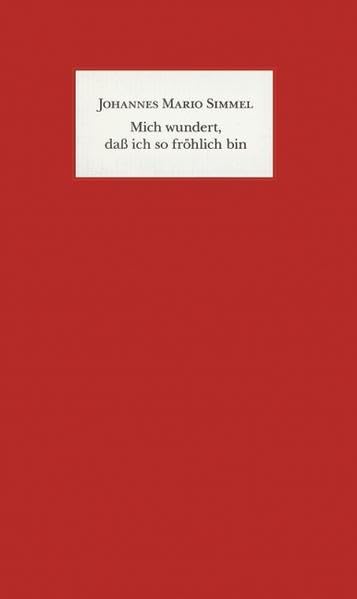 Mich wundert, daß ich so fröhlich bin Contemporary literature