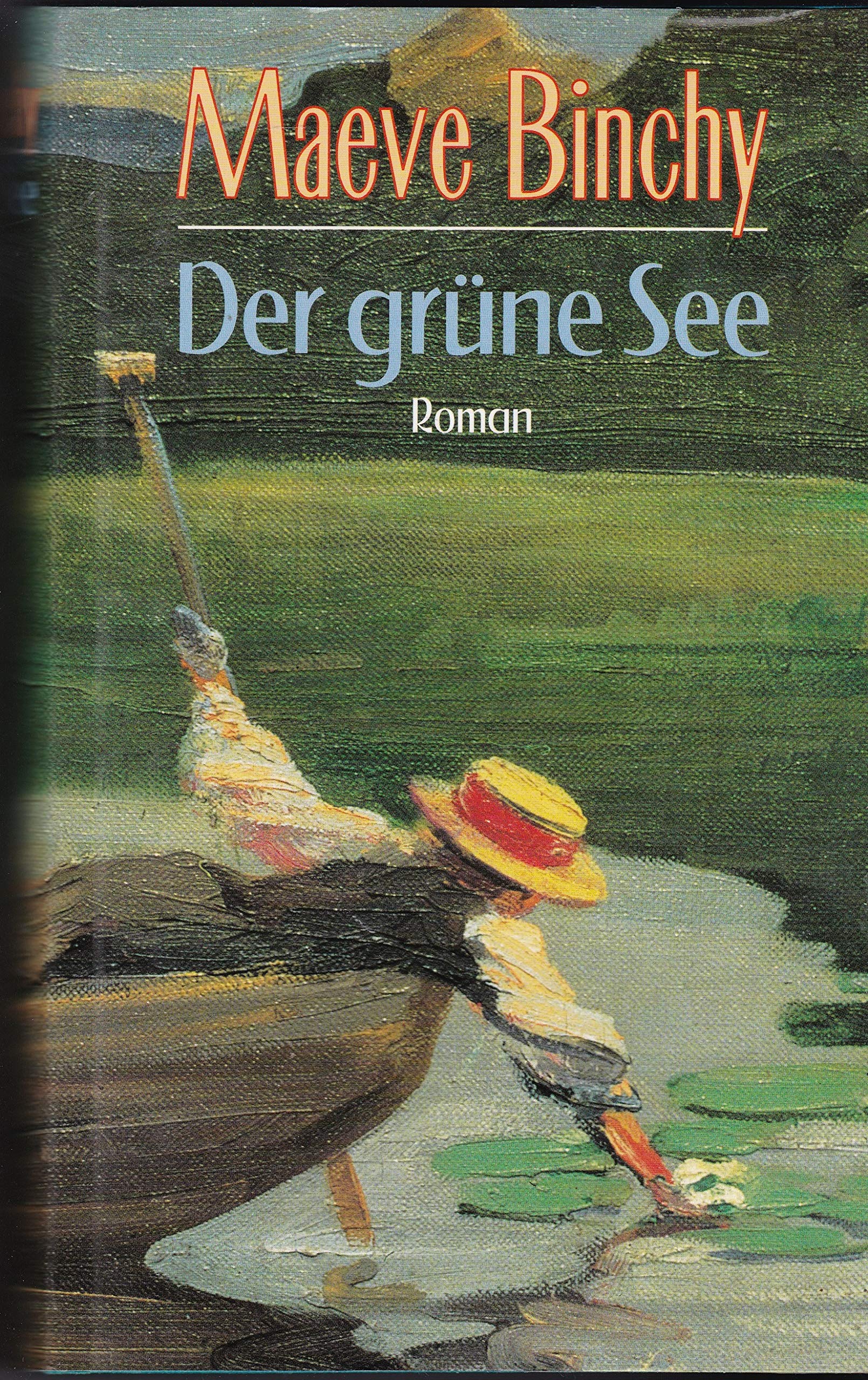 Der grüne See: Roman Contemporary literature