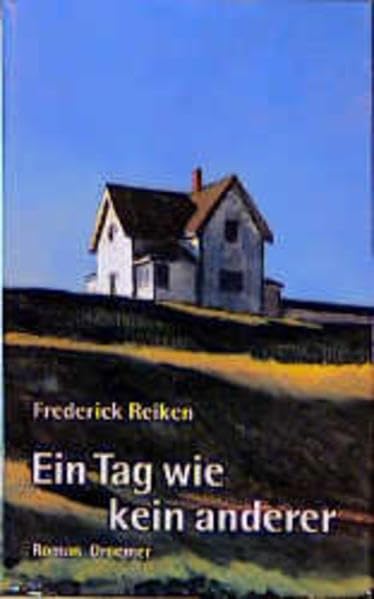 Ein Tag wie kein anderer: Roman Contemporary literature
