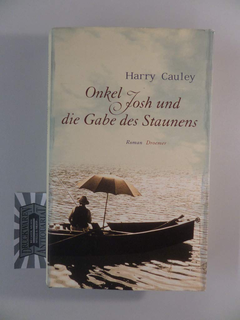 Onkel Josh und die Gabe des Staunens Books