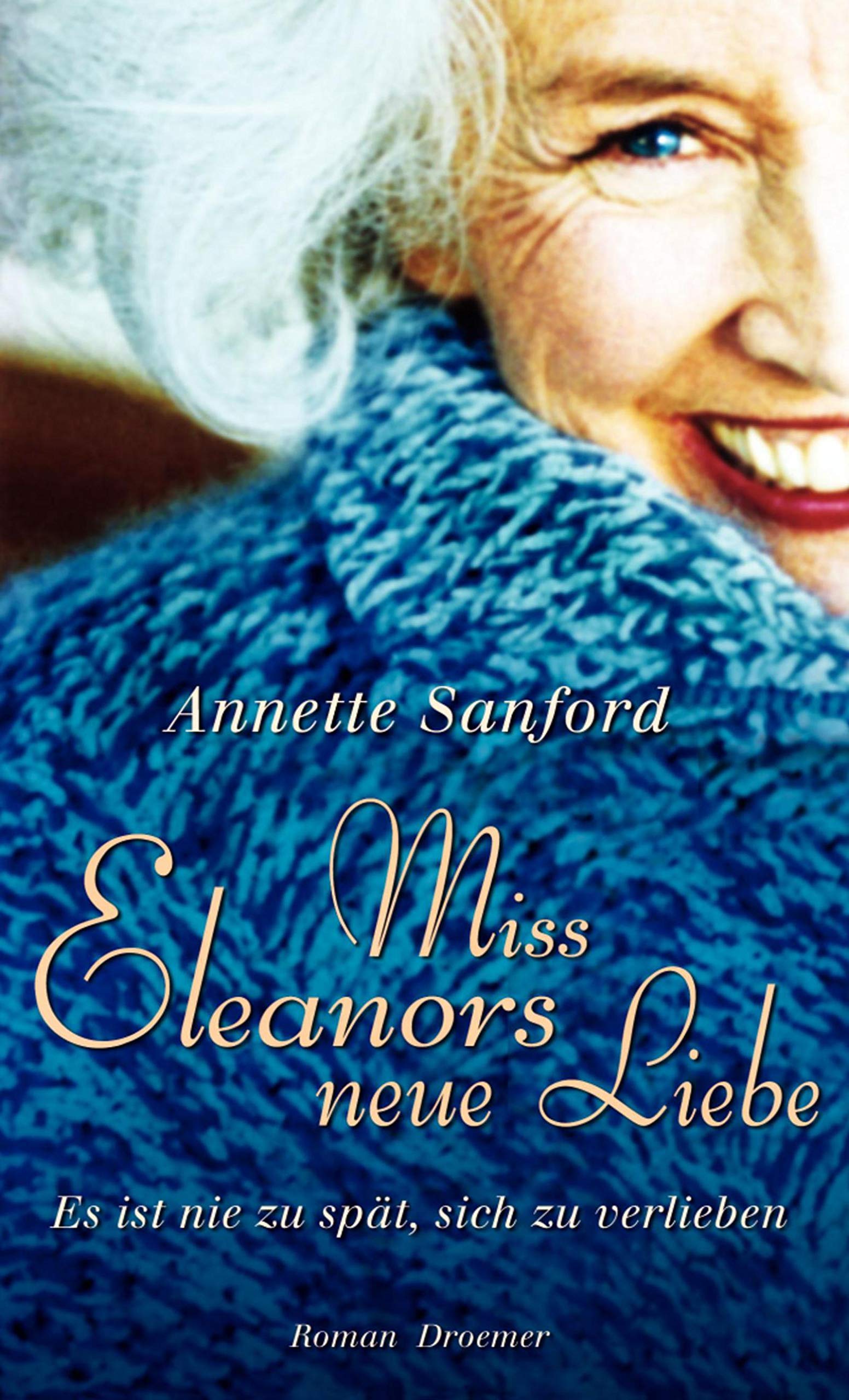Miss Eleanors neue Liebe: Roman Books