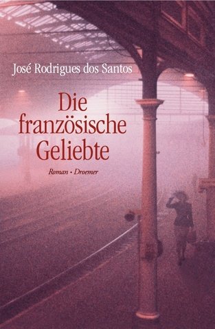 Die französische Geliebte: Roman Contemporary literature