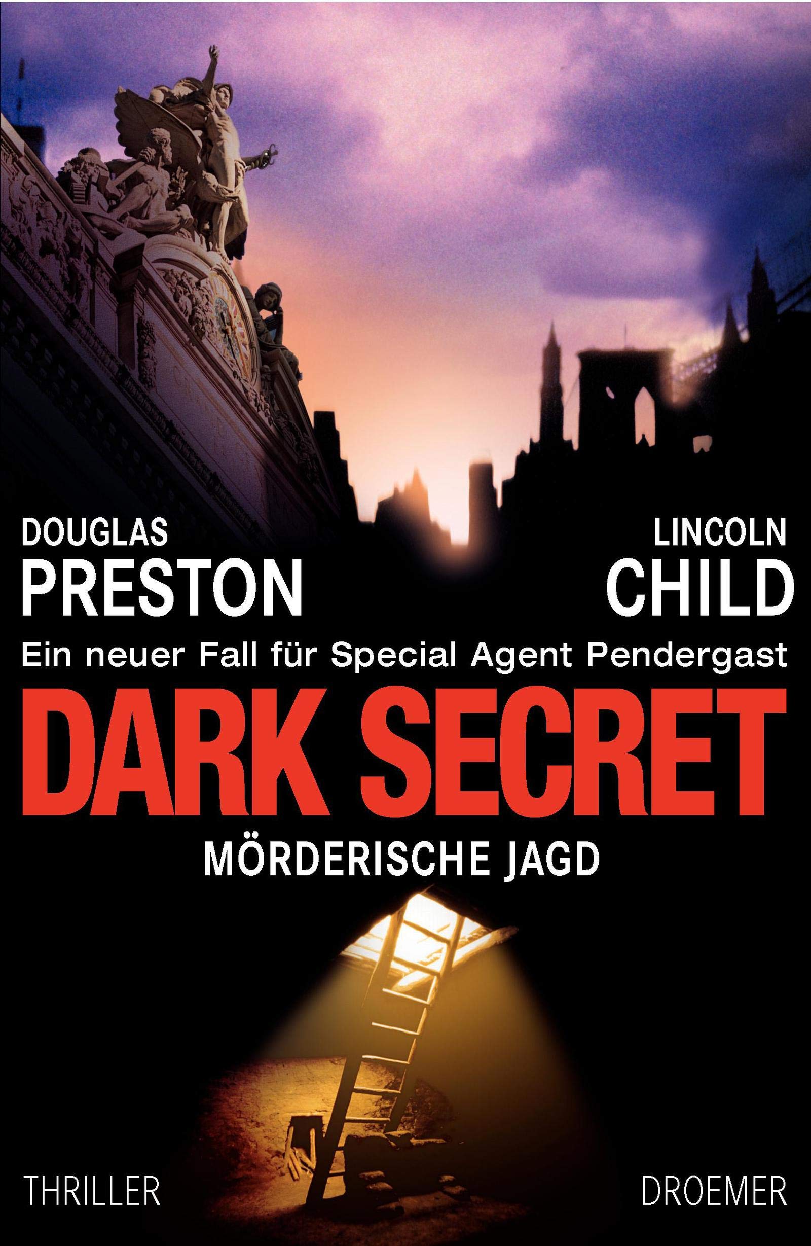 Dark Secret: Mörderische Jagd (Ein Fall für Special Agent Pendergast, Band 6) Contemporary literature