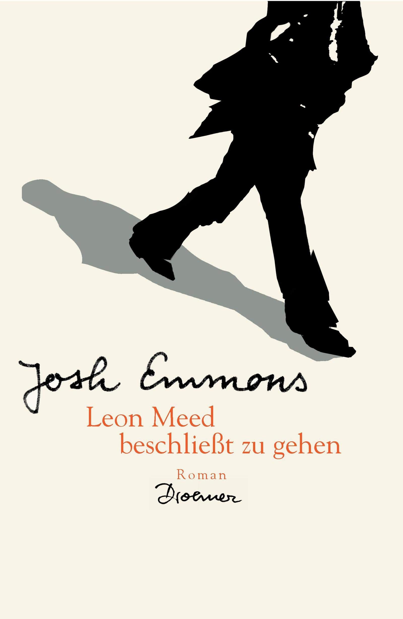 Leon Meed beschließt zu gehen: Roman Contemporary literature