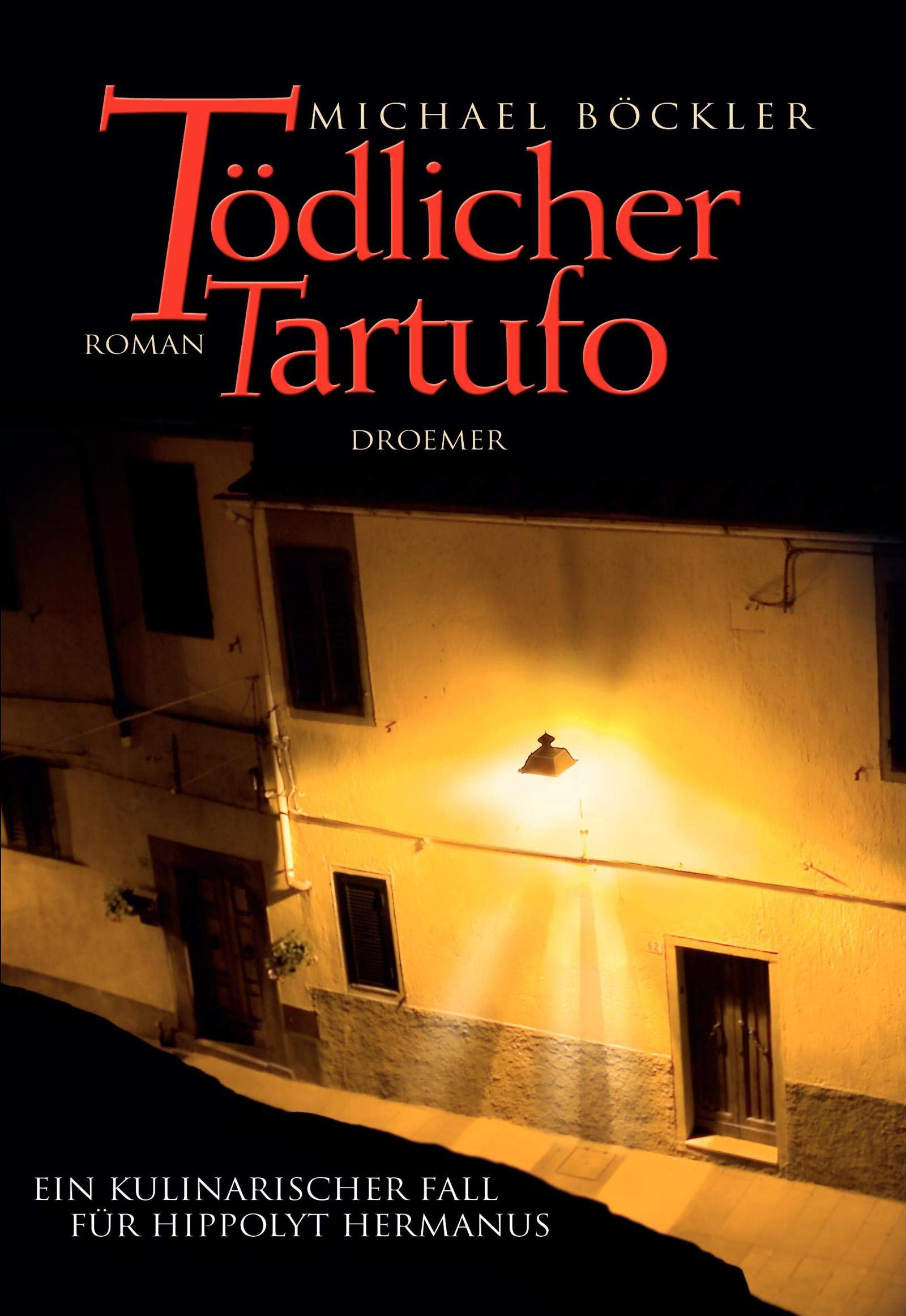 Tödlicher Tartufo: Ein kulinarischer Fall für Hippolyt Hermanus Contemporary literature