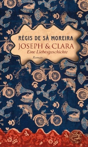 Joseph und Clara: Eine Liebesgeschichte Contemporary literature
