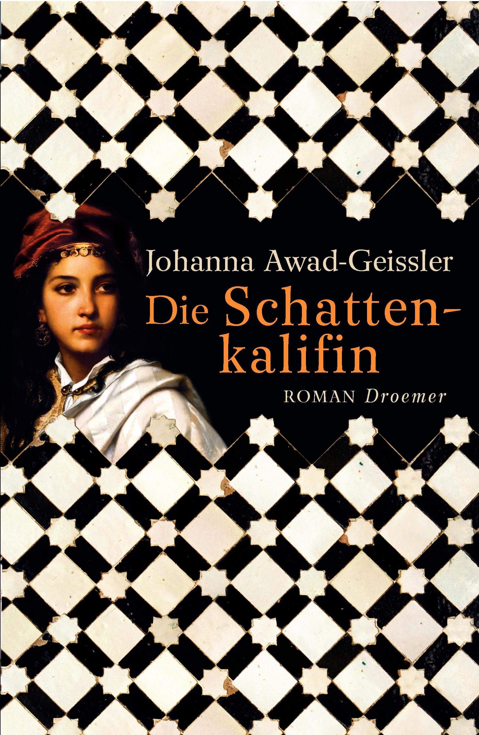 Die Schattenkalifin Historical Fiction
