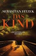 Das Kind: Psychothriller Contemporary literature Books
